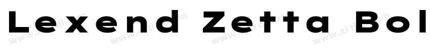 Lexend Zetta Bold字体转换